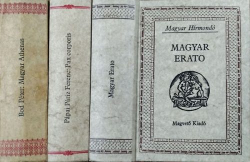 Magyar Athenas + Magyar Erato + Pax Corporis (3 kötet a Magyar Hírmondó sorozatból) - Bod Péter, Pápai Páriz Ferenc, Réz Pál (szerk.)