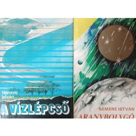 Aranybolygó + A vízlépcső (2 kötet) - Nemere István