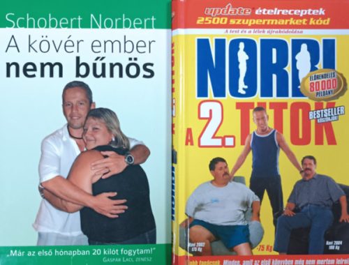 NORBI - A 2. titok + A kövér ember nem bűnös (2 kötet) - Schobert Norbert
