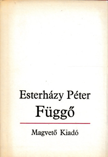 Függő - Esterházy Péter