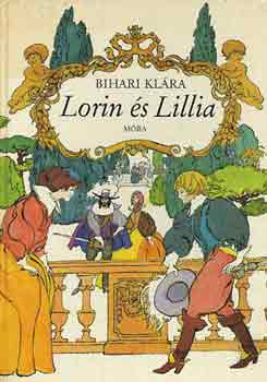 Lorin és Lillia - Bihari KLára
