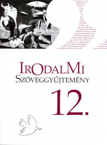 Irodalmi Szöveggyűjtemény 12. - Dr. Mohácsy Károly- Dr. Vasy Géza