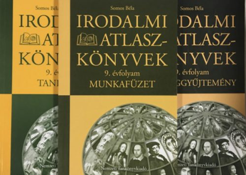 Irodalmi atlaszkönyvek 9. Tankönyv + Szöveggyűjtemény + Munkafüzet (3 kötet) - Somos Béla
