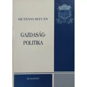 Gazdaságpolitika - Hetényi István