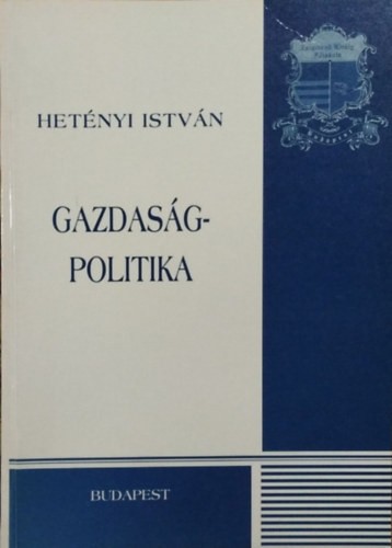 Gazdaságpolitika - Hetényi István
