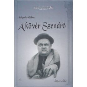 A kövér Szendrő - Szigethy Gábor
