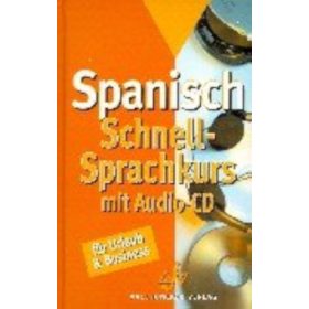   Schnell Sprachkurs Spanisch: Mit Audio Cd: Für Urlaub & Business - Maite Altube