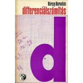 Differenciálszámítás (Példatár) - Bárczy Barnabás