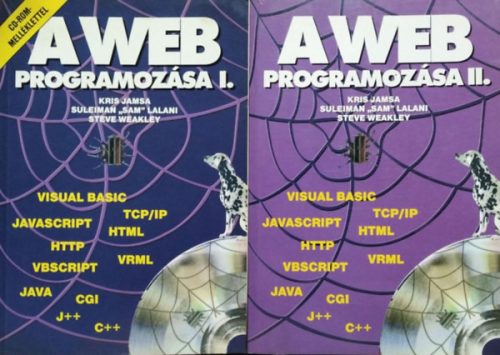 A web programozása I-II. - Kris Jamsa - Suleiman "Sam" Lalani - Steve Weakley
