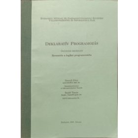   Deklaratív Programozás (Bevezetés a logikai programozásba) - Szeredi Péter - Benkő Tamás