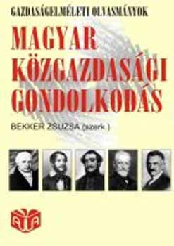 Magyar közgazdasági gondolkodás - Bekker Zsuzsa (szerk.)