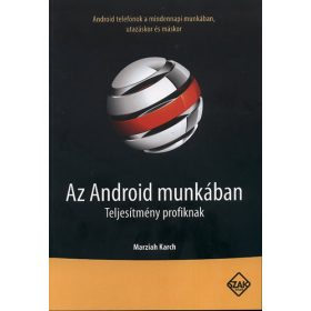   Az Android munkában - Teljesítmény profiknak - Marziah Karch