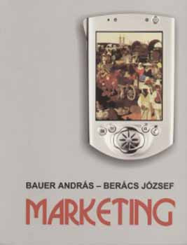 Marketing - Bauer András; Berács József
