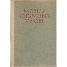 Móricz Zsigmond versei - Gellért Oszkár (szerk.)