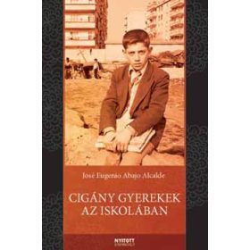 Cigány gyerekek az iskolában - Jose Eugenio Abajo Alcalde