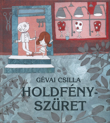 Holdfényszüret - Gévai Csilla