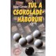 A Csokoládéháborún innen és túl II. - Túl a csokoládéháborún - Robert Cormier