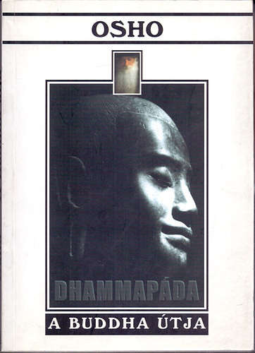 Dhammapáda – A Buddha útja - Osho