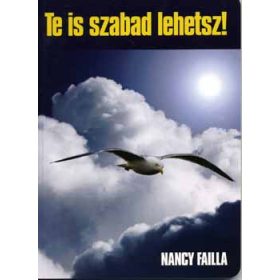 Te is szabad lehetsz! - Nancy Failla