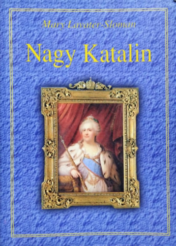 Nagy Katalin - Mary Lavater-Sloman