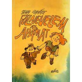 Fölnevelem az apámat - Simai Mihály