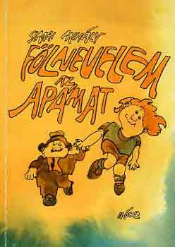 Fölnevelem az apámat - Simai Mihály