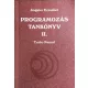Programozás tankönyv II. - Turbo Pascal - Angster Erzsébet