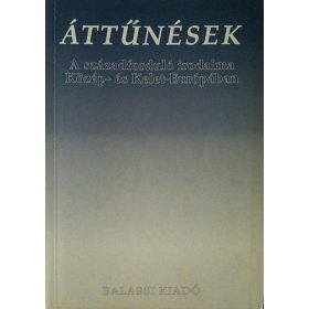  Áttűnések (A századforduló irodalma Közép- és Kelet-Európában) - Balassi Kiadó