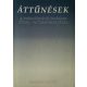 Áttűnések (A századforduló irodalma Közép- és Kelet-Európában) - Balassi Kiadó