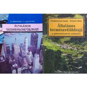   Általános társadalomföldrajz + Általános természetföldrajz a gimnáziumok számára (2 kötet) - Bernek-Nemerkényi-Sárfalvi