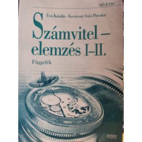   Számvitelelemzés I-II. Függelék (021-F/2001) - Éva Katalin-Kovácsné Soós P.