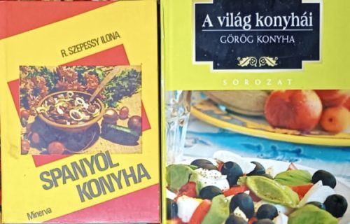 Spanyol konyha (Minerva) + A világ konyhái - Görög konyha (2 kötet) - R. Szepessy Ilona, Marta Orlowska (összeáll.)