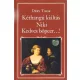 Kéthangú kiáltás - Niki - Kedves bópeer...! (Nemzeti könyvtár 51.) - Déry Tibor
