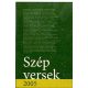 Szép versek 2005 - Keresztury Tibor /szerk./