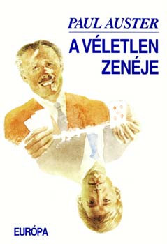 A véletlen zenéje - Paul Auster