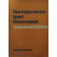 Durvakerámia-ipari folyamatok automatizálása - Hajnal Miklós - Kakasy Gyula