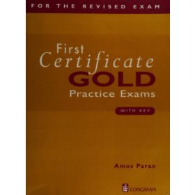 First Certificate Gold Practice Exams with Key -
