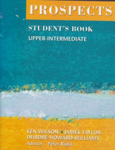 Prospects - Student's Book - Upper-Intermediate - Wilson - Taylor - Howard-Williams