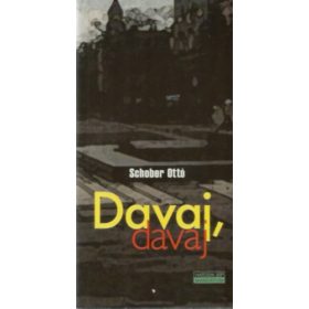 Davaj, davaj - Schober Ottó