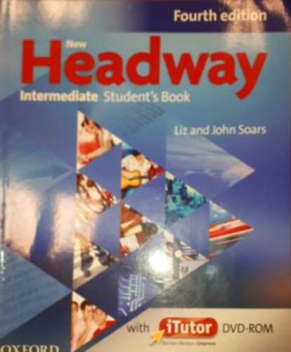 New Headway Intermediate Student's Book with iTutor - Fourth edition - 