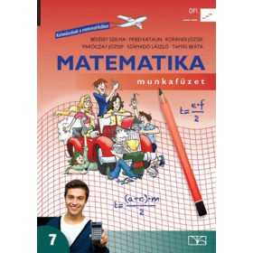   Matematika 7. Munkafüzet - Békéssy; Fried; Korándi; Paróczay; Számadó