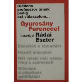   Giddens professzor úrnak pedig azt válaszolom... - Rádai Eszter