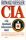 CIA: A világ leghatalmasabb kémszervezetének titkairól - Ronald Kessler