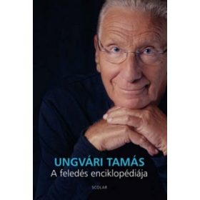 A feledés enciklopédiája - Ungvári Tamás