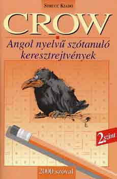Crow - Angol nyelvű szótanuló keresztrejtvények 2. szint 1500 szóval - Danka Attila (szerk.)
