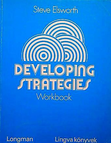 Developing Strategies Workbook - Steve Elsworth