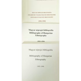   Magyar néprajzi bibliográfia / Bibiography of Hungarian Ethnography 1991-1992 + 1993-1994 + 1995-1996 (3 kötet) - Cserbák András (szerk.), Piróth István szerk., Terbócs Attila (szerk.)