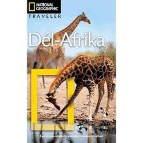 Dél-Afrika (National Geographic Traveller) - Roberta Cosi; Richard Whitaker