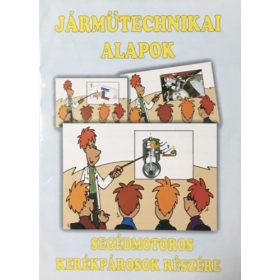  Járműtechnikai alapok segédmotoros kerékpárosok részére -