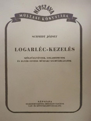 Logarléc-kezelés - Schmidt József